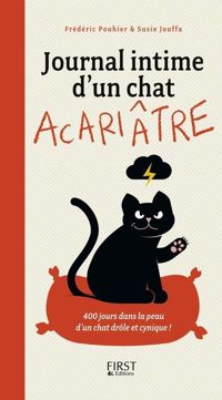 Couverture du livre Journal intime d'un chat acariâtre - Frederic Pouhier - Susie Jouffa