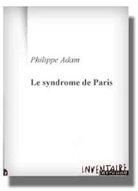 Philippe Adam - Le syndrome de Paris