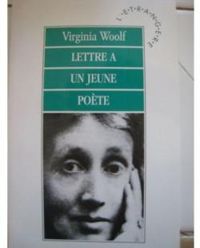 Virginia Woolf - Karine Daisay(Illustrations) - A John Lehmann, lettre à un jeune poète