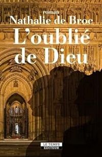 Nathalie De Broc - L'oublié de Dieu