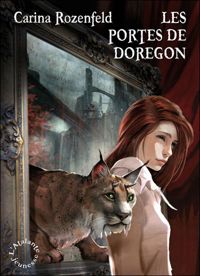 Couverture du livre Les Portes de Doregon - Carina Rozenfeld