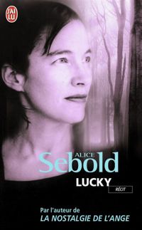 Alice Sebold - Lucky