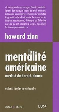 Couverture du livre La mentalité américaine - Howard Zinn