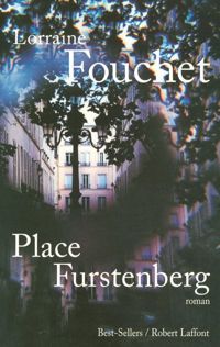 Couverture du livre Place Furstenberg - Lorraine Fouchet