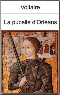 Couverture du livre La pucelle d'Orléans - Voltaire 