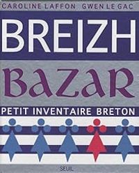 Caroline Laffon - Breizh bazar