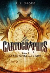 Couverture du livre Les cartographes - Livre 1  - Se Grove