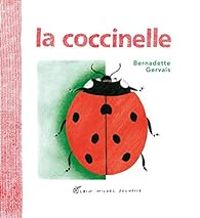 Couverture du livre La coccinelle - Bernadette Gervais