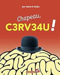 Jean Baptiste De Panafieu - Chapeau, C3RV34U !