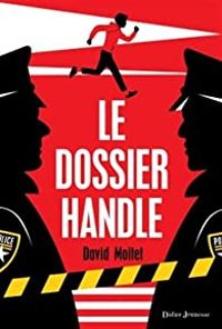 David Moitet - Severin Millet - Le dossier Handle