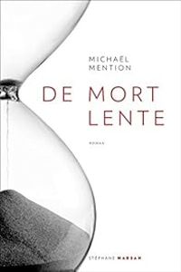 Michal Mention - De mort lente