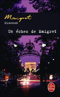 Couverture du livre Un échec de Maigret - Georges Simenon