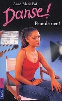 Couverture du livre Peur de rien ! - Anne Marie Pol