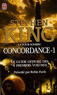 Couverture du livre Guide officiel des 4 premiers volumes - Stephen King - Robin Furth