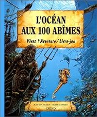 Couverture du livre L'Océan aux 100 abîmes - Jean Luc Bizien