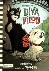 Couverture du livre L'histoire de Diva et Filou - Mo Willems