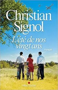 Couverture du livre L'été de nos vingt ans - Christian Signol