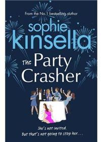 Sophie Kinsella - The Party Crasher