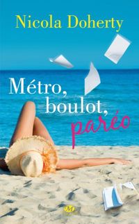 Nicola Doherty - Métro, boulot, paréo