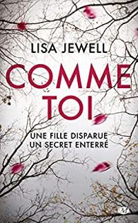 Couverture du livre Comme toi - Lisa Jewell