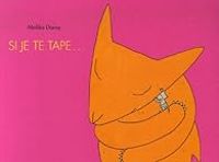 Couverture du livre Si je te tape... - Malika Doray