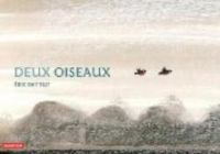 Couverture du livre Deux oiseaux - Ric Battut