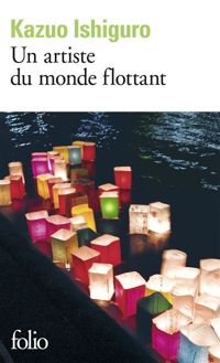 Kazuo Ishiguro - Un artiste du monde flottant