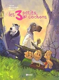  Tarek - Les 3 petits cochons