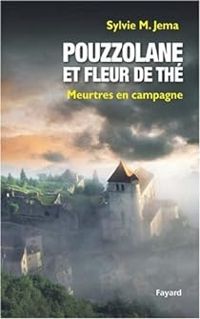 Couverture du livre Pouzzolane et fleur de thé - Sylvie M Jema