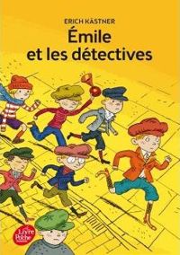 Couverture du livre Emile et les Détectives - Erich Kstner