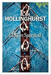 Alan Hollinghurst - L'affaire Sparsholt