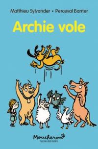 Perceval Barrier - Archie vole