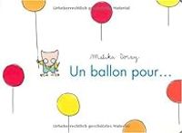 Couverture du livre Un ballon pour... - Malika Doray