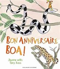 Jeanne Willis - Bon anniversaire Boa !