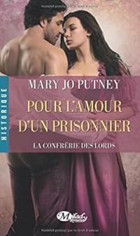 Mary Jo Putney - Pour l'amour d'un prisonnier