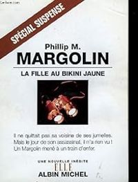 Phillip M Margolin - La fille au bikini jaune