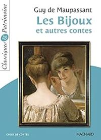 Couverture du livre Les Bijoux et autres contes - Guy De Maupassant