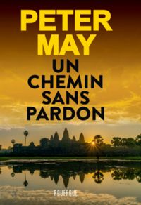 Couverture du livre Un chemin sans pardon - Peter May