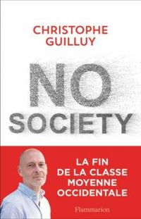 Couverture du livre No society - Christophe Guilluy