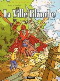 Michele Graveline - Maxime Peroz - Sebastien Acacia - Gal Rougy - La Ville Blanche