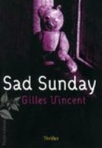 Gilles Vincent - Sad Sunday