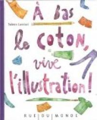 Solenn Larnicol - A bas le coton, vive l'illustration !