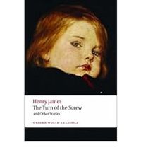 Henry James - Le tour d'écrou, et autres histoires