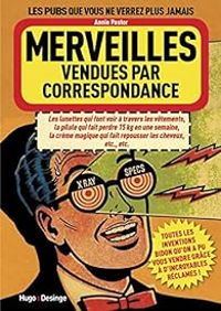 Couverture du livre Merveilles vendues par correspondance - Annie Pastor