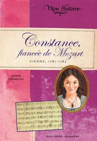 Couverture du livre Constance, fiancée de Mozart: Vienne, 1781-1783 - Isabelle Duquesnoy