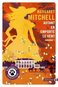 Margaret Mitchell - Autant en emporte le vent