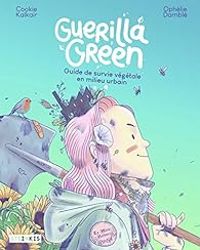 Ophelie Damble - Cookie Kalkair - Guerilla green