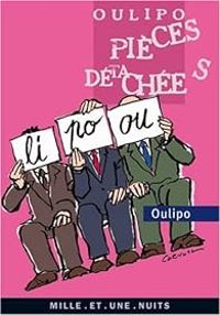  Oulipo - Oulipo : Pièces détachées