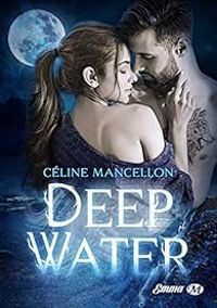 Celine Mancellon - Deep water