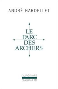 Andre Hardellet - Le parc des archers - Lady Long Solo